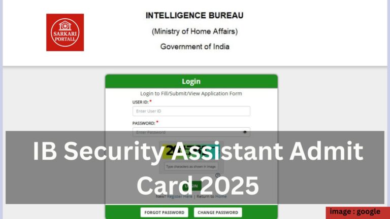 IB Security Assistant Admit Card 2025